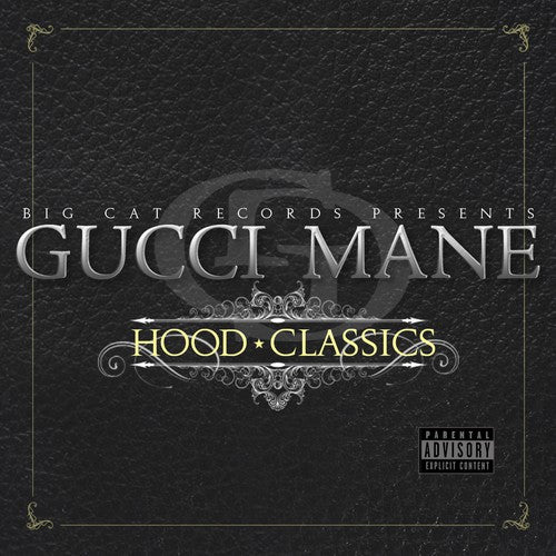 Gucci Mane: Hood Classics