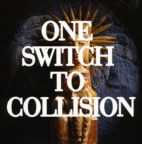 One Switch to Collision: Four Four