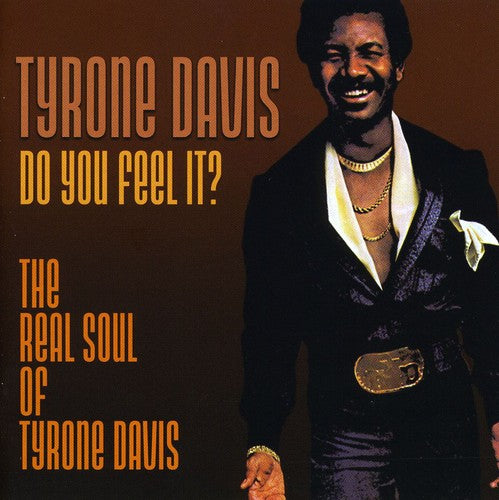 Davis, Tyrone: Do You Feel It