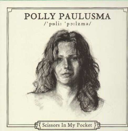 Paulusma, Polly: Scissors in My Pocket