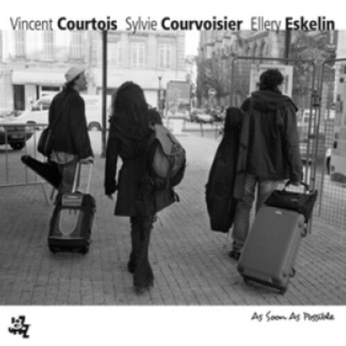Courtois & Courvoisi: As Soon As Possible