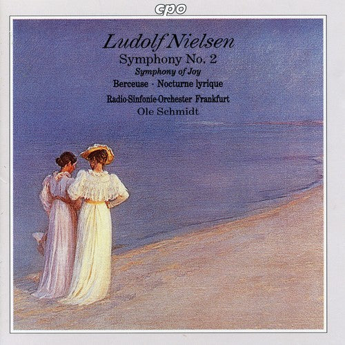 Nielsen / Schmidt / Rutkauskas: Symphony 2