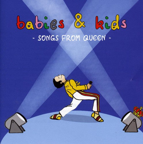 Babies & Kids: Songs from Queen