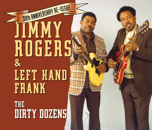 Rogers, Jimmy / Left Hand Frank: The Dirty Dozens
