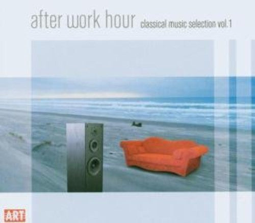 After Work Hour: Classical Music Selection 1 / Var: After Work Hour: Classical Music Selection 1 / Various