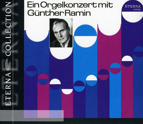 Bach / Reger / Ramin: Organ Works