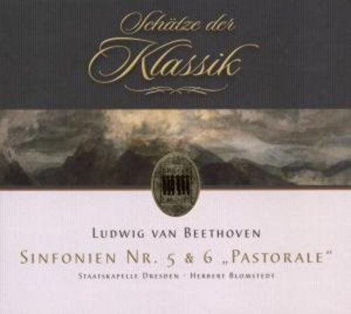 Beethoven / Staatskapelle Dresden: Symphonies No 5 & 6