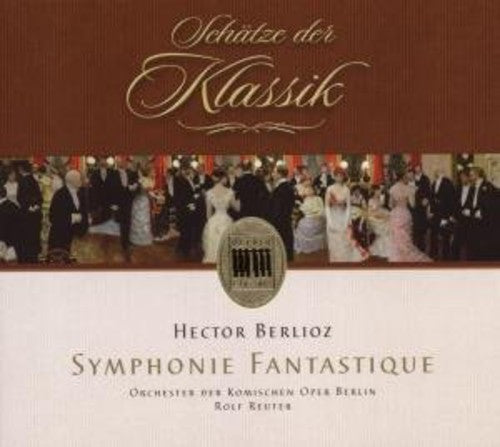 Berlioz / Orchester Der Komischen Opera: Symphony Fantastique