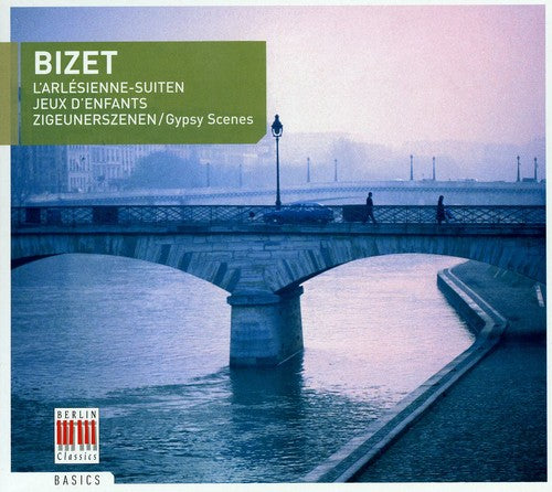 Bizet / Rso Berlin / Rogner: Suites 1 & 2 / Gypsy Scenes / Children's Games