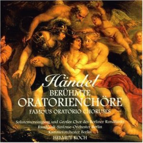 Handel / Bco / Brso / Koch: Famous Oratorio Choruses