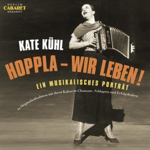 Kuhl, Kate: Hoppla-Wir Leben!