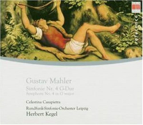 Mahler / Casapietra / Rso Leipzig: Symphony No 4