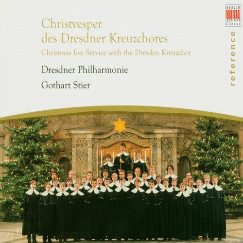 Mauersberger / Dresdner Kreuzchor / Stier: Christmas Eve Service