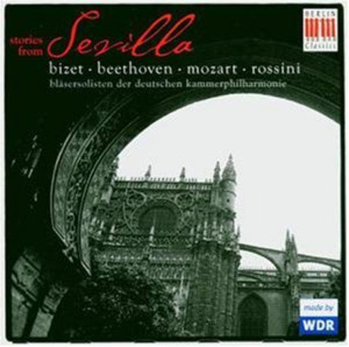 Rossini / Blasersolisten Der Deutschen: Stories from Sevilla