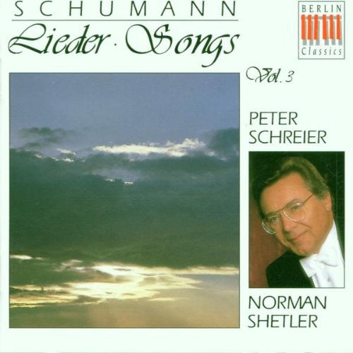 Schumann / Schreier / Shetler: Complete Lieder 3