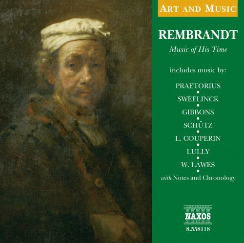 Art & Music: Rembrandt Music of His Time / Various: Art & Music: Rembrandt Music of His Time / Various