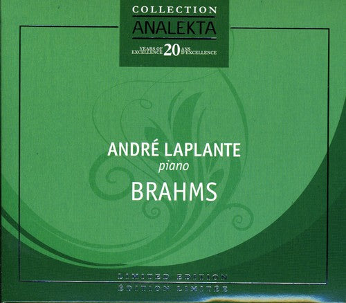 Brahms / Laplante: Piano Sonatas & Rhapsodies