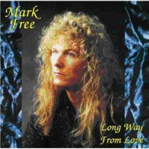Free, Mark: Long Way from Love