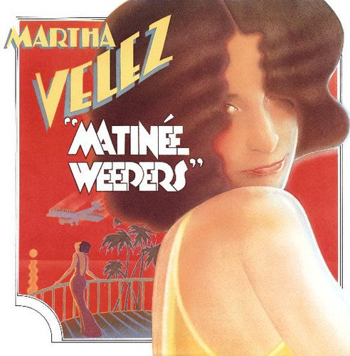 Velez, Martha: Matinee Weepers
