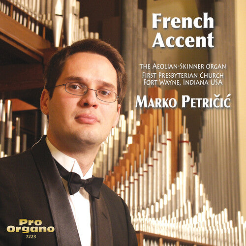 Franck / Messiaen / Widor / Petricic: French Accent