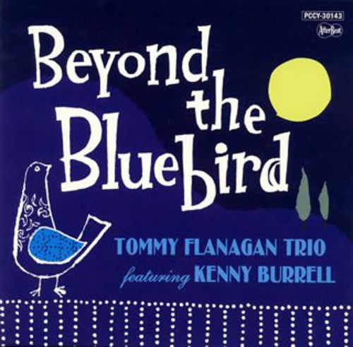 Flanagan, Tommy: Beyond the Bluebird