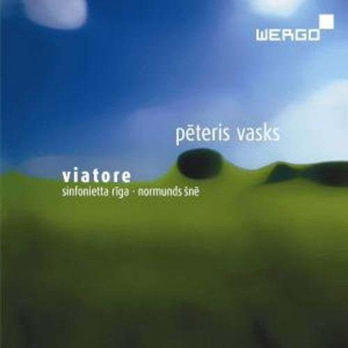 Vasks / Sne / Sinfonietta Riga: Viatore / Musica Adventus / Cto for English Horn