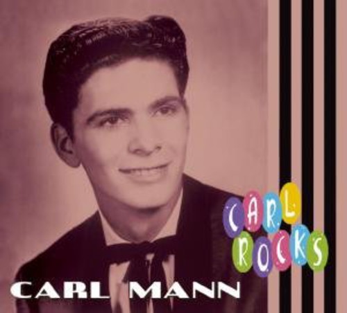 Mann, Carl: Carl Rocks