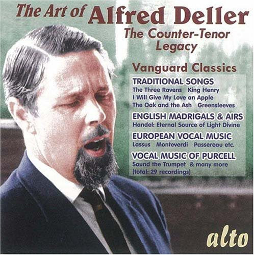 Deller / Deller Consort: Art of Alfred Deller