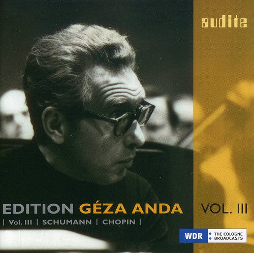 Schumann / Chopin / Anda: Edition Geza Anda 3