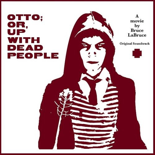 Otto: Or Up with Dead People / O.S.T.: Otto: Or Up with Dead People (Original Soundtrack)