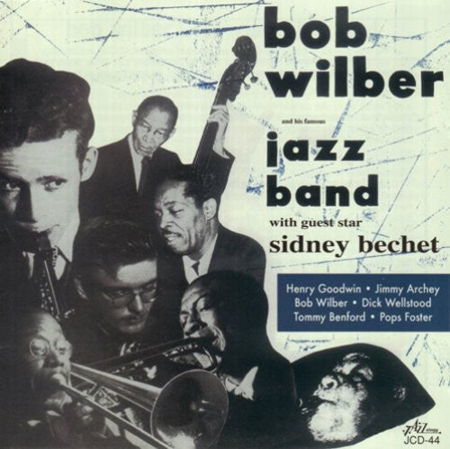 Wilber, Bob: Bob Wilber and His Famous Jazz Band