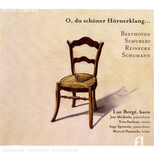 Beethoven / Berge / Michiels / Ponseele / Saelen: O Du Schoner Hornerklang