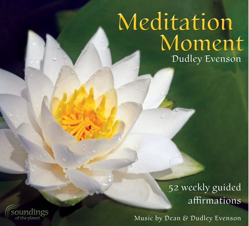 Evenson, Dudley: Meditation Moment