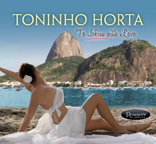 Horta, Toninho: To Jobim With Love