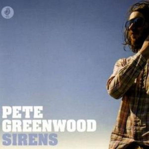 Greenwood, Pete: Sirens