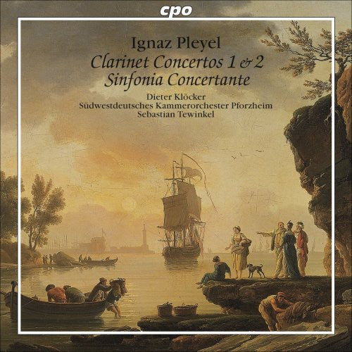 Pleyel / Klocker / Arnold: Clarinet Concertos 1 & 2 Sinfonia Concertante