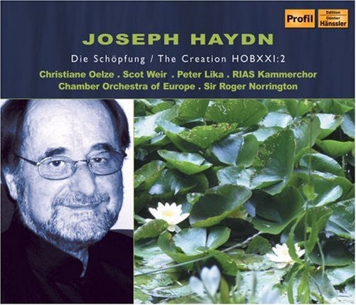 Haydn / Oelze / Weir / Lika / Norrington / Coe: Creation Hobxxi:2