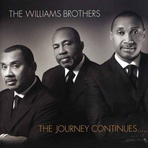 Williams Brothers: The Journey Continues