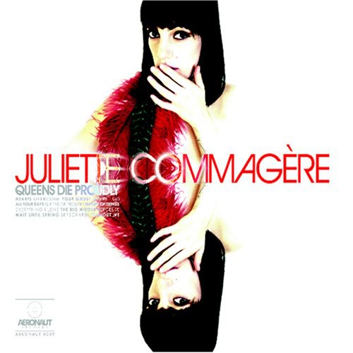 Commagere, Juliette: Queens Die Proudly