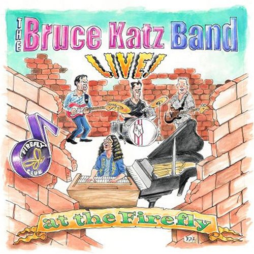 Katz, Bruce: Live at the Firefly