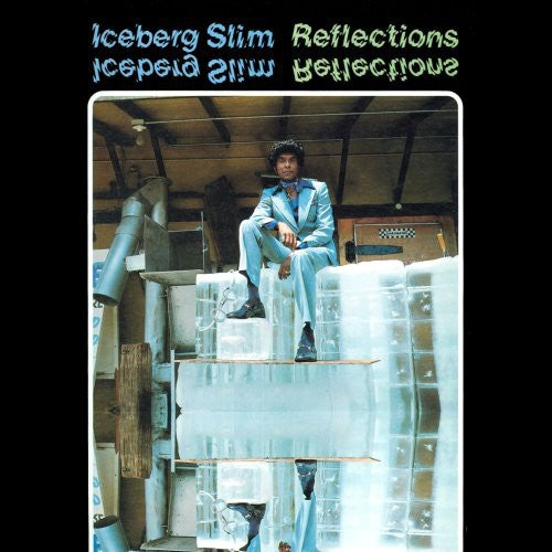 Slim, Iceberg: Reflections