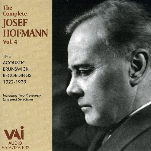 Hoffman / Scarlatti / Tausig / Gluck / Brahms: Complete Josef Hofmann 4