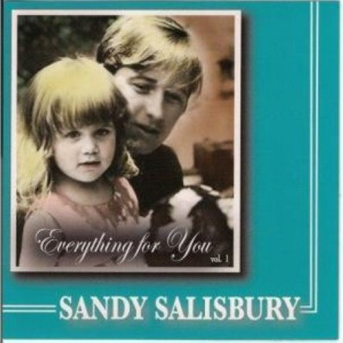 Salisbury, Sandy: Everything for You