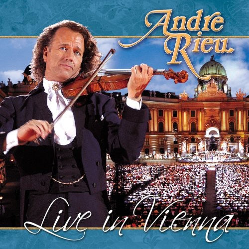 Rieu, Andre: Live in Vienna