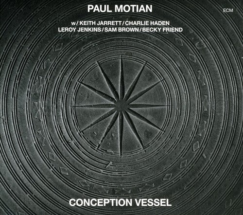 Motian, Paul: Conception Vessel