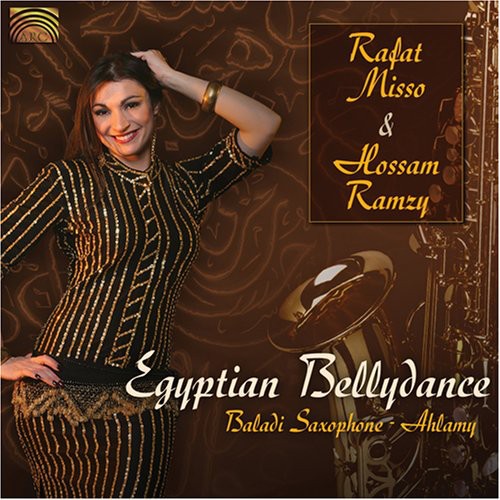 Ahlamy / Misso, Rafat: Egyptian Bellydance: Baladi Saxophone