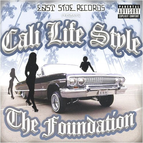 Cali Life Style: The Foundation