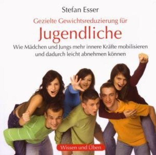 Esser, Stefan: Jugendliche-Gewichtsre