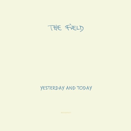 Field: Yesterday and Today