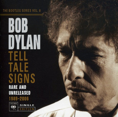 Dylan, Bob: Tell Tale Signs: Bootleg Series, Vol. 8